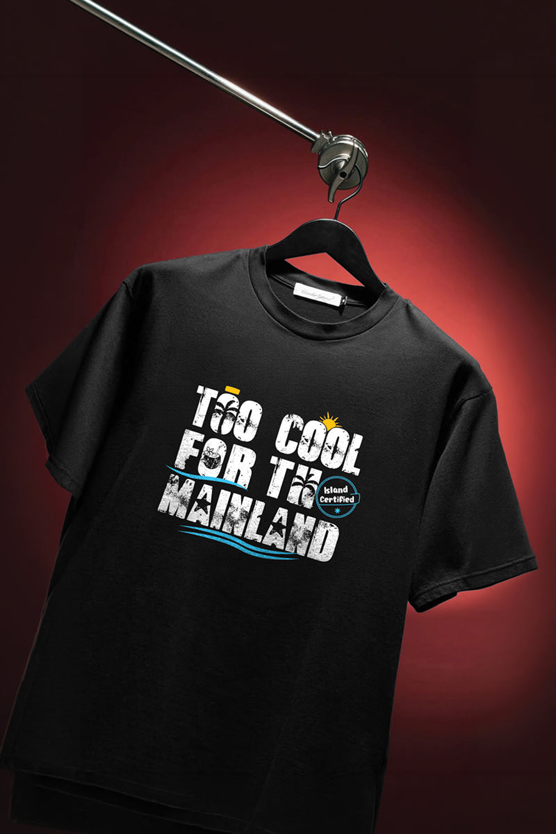 “Too Cool For The Mainland” Oversized T-Shirt